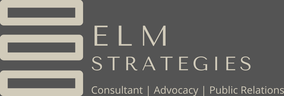 ELM Strategies - Consultant, Advocacy, Public Relations